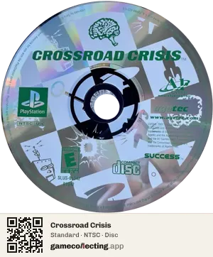 Crossroad Crisis PlayStation, NTSC disc