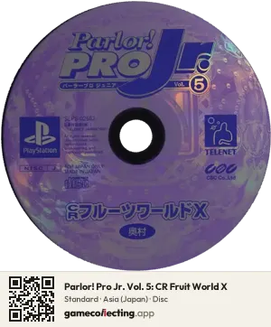 Parlor! Pro Jr. Vol. 5: CR Fruit World X PlayStation, Asia disc