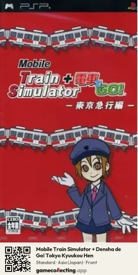 Mobile Train Simulator + Densha de Go! Tokyo Kyuukou Hen PlayStation Portable, Asia box front