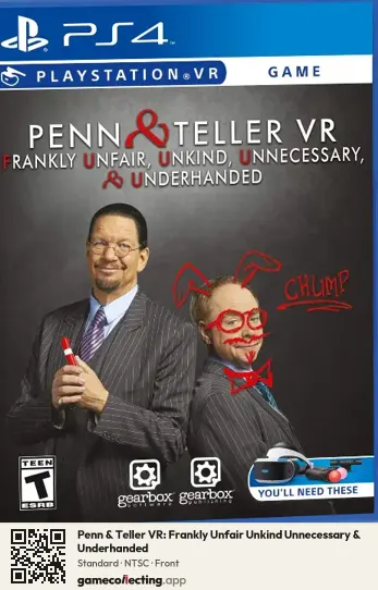 Penn & Teller VR: Frankly Unfair Unkind Unnecessary & Underhanded PlayStation 4, NTSC box front