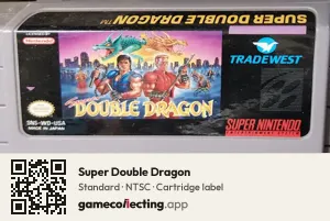 Super Double Dragon Super Nintendo Entertainment System, NTSC cartridge label