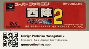 Nishijin Pachinko Monogatari 2 Super Nintendo Entertainment System, Asia cartridge label