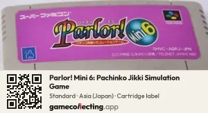 Parlor! Mini 6: Pachinko Jikki Simulation Game Super Nintendo Entertainment System, Asia cartridge label